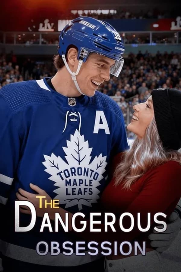 The Dangerous Obsession