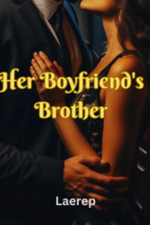 Her Boyfriend's Brother