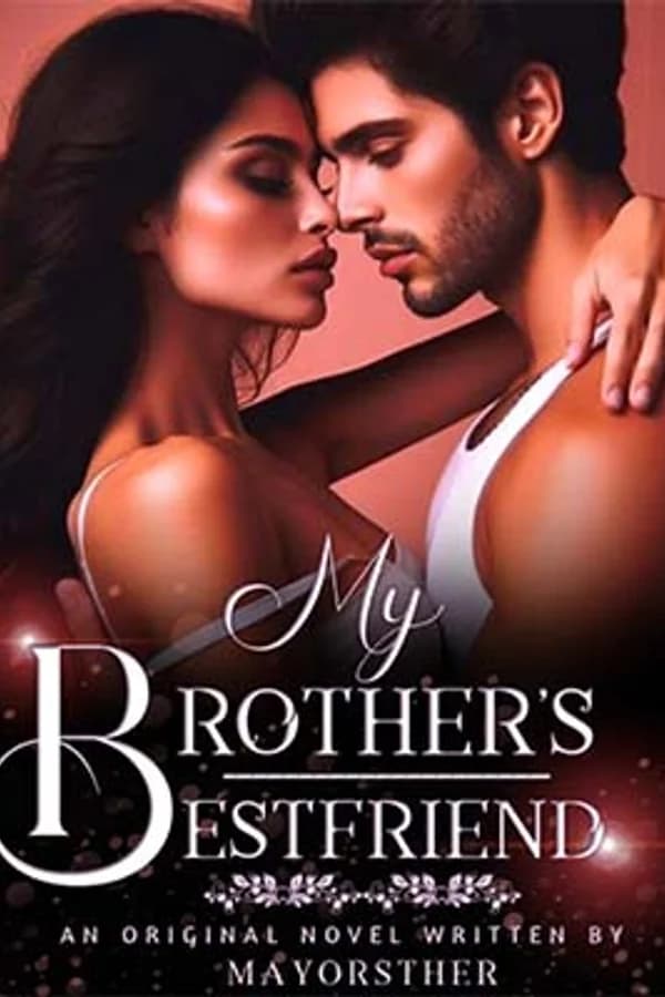 My Brother's Bestfriend