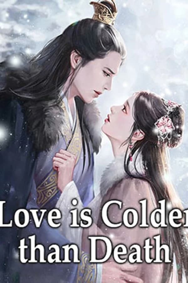 Love Is Colder than Death