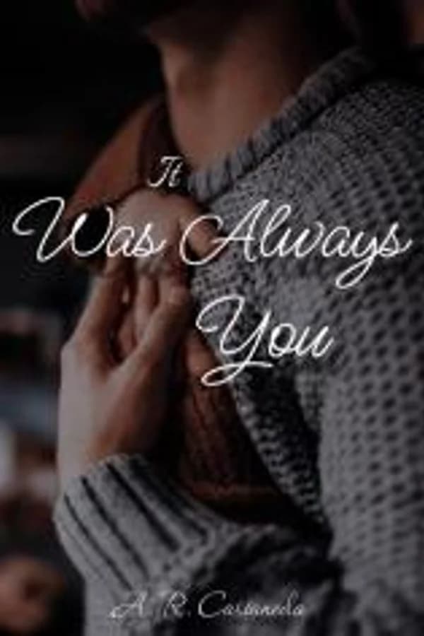 It was Always You