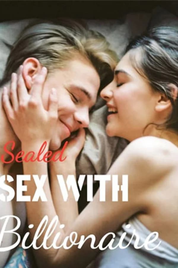 Sealed Sex With Billionaire