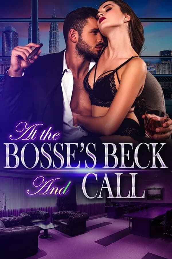 At the Boss's Beck and Call