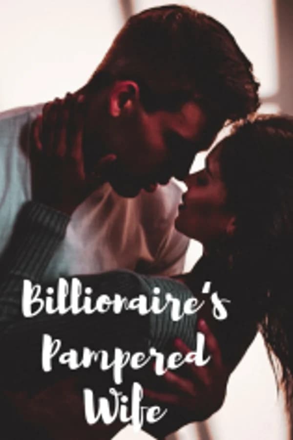 Billionaire's Pampered Wife