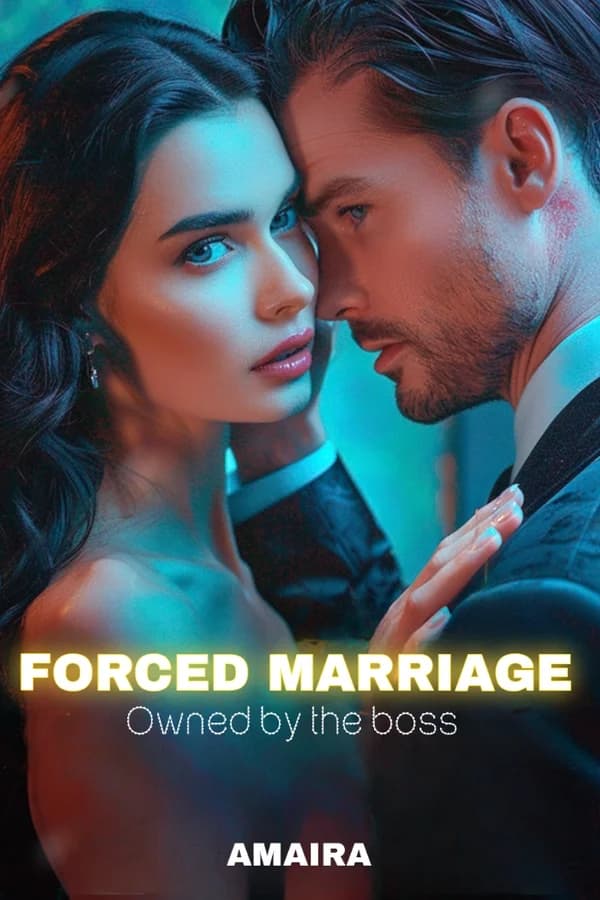 Forced Marriage (Owned by the boss)