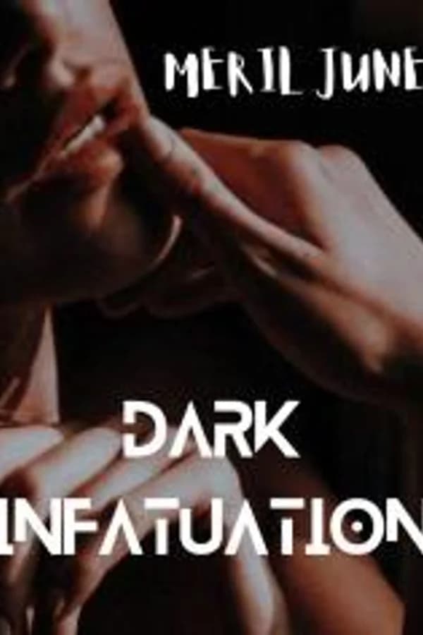 DARK INFATUATION
