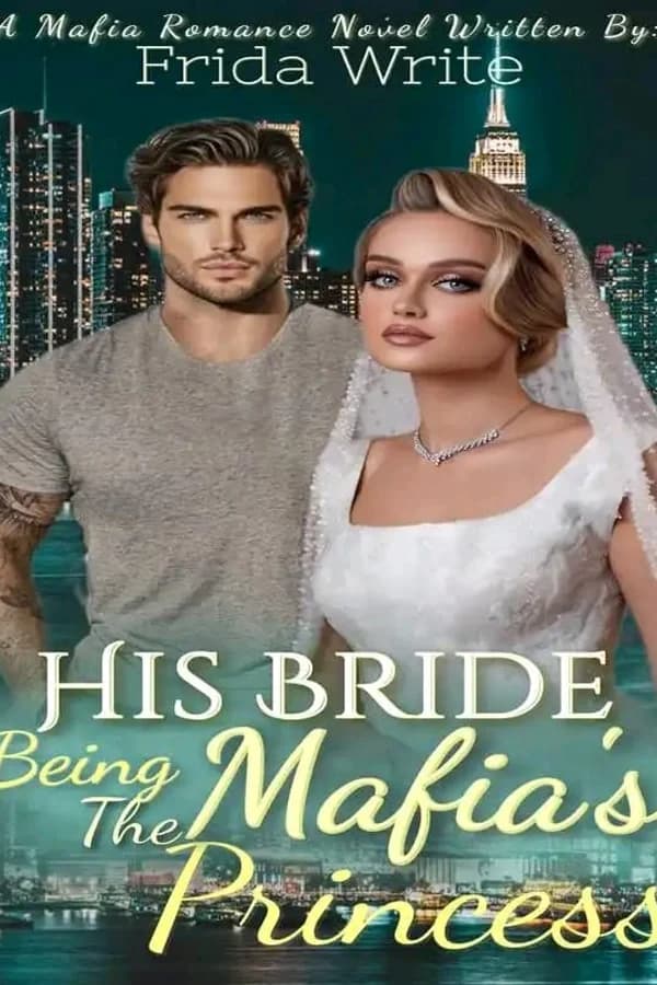 His Bride: Being the mafia's princess