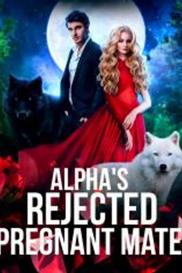 Alpha's Rejected Pregnant Mate