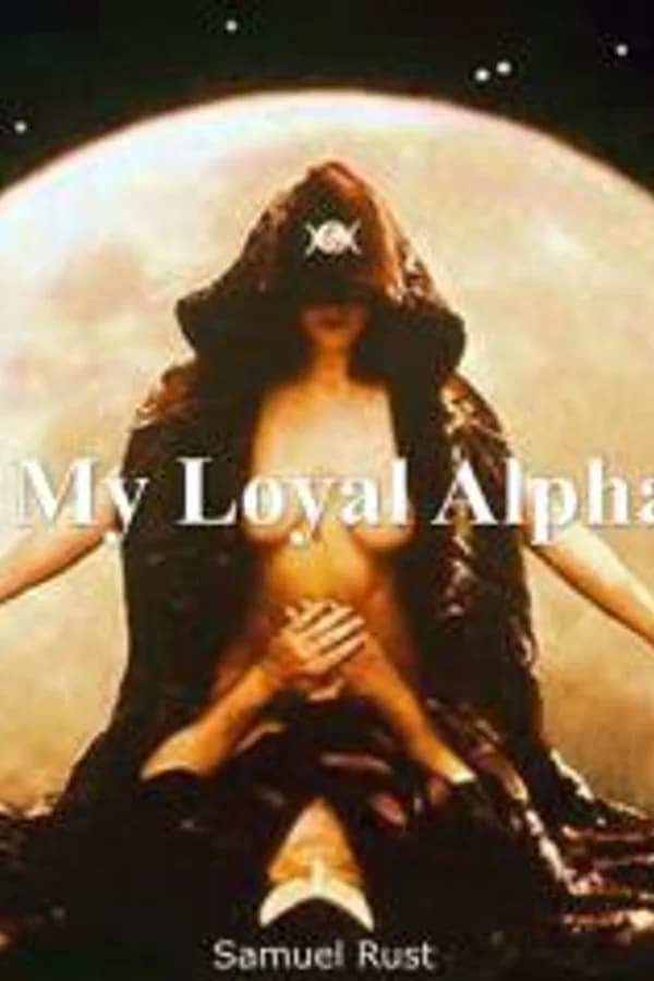 My Loyal Alpha