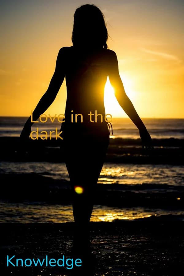 Love in the dark