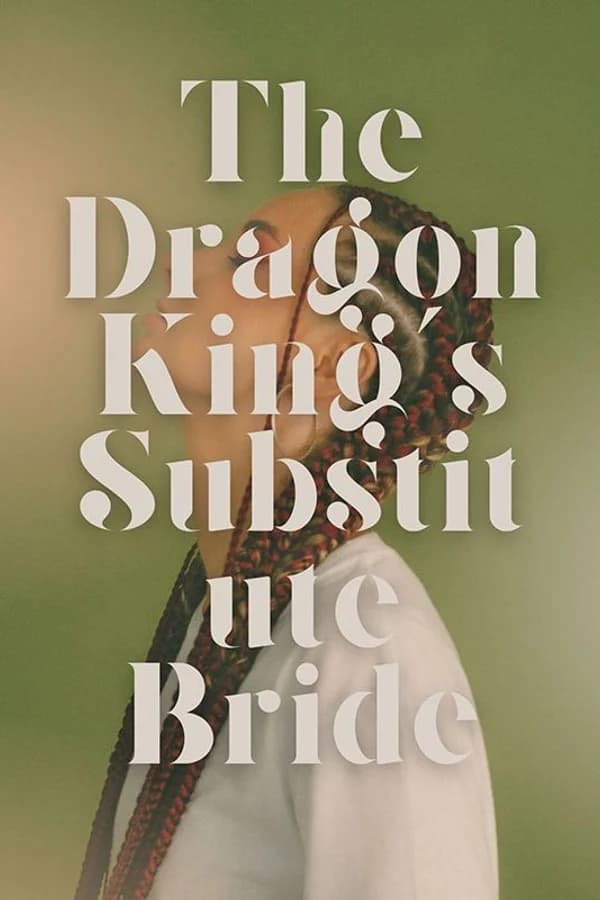The Dragon King's Substitute Bride