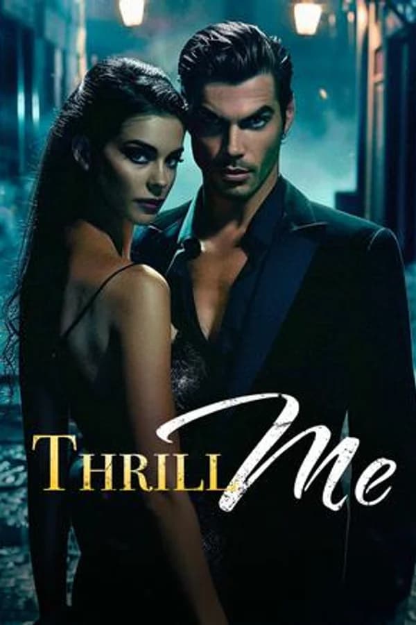 Thrill Me