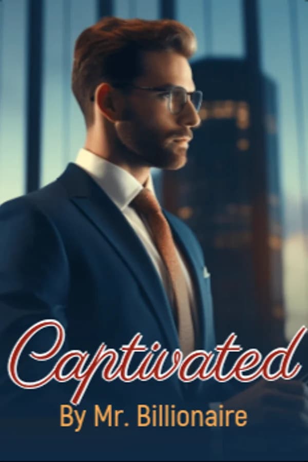 Captivated by Mr. Billionaire