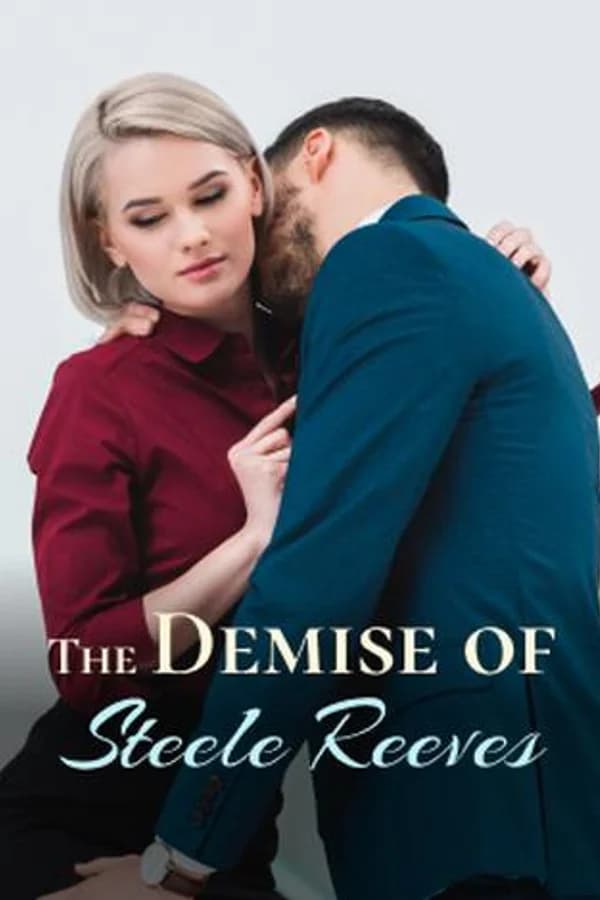 The Demise of Steele Reeves