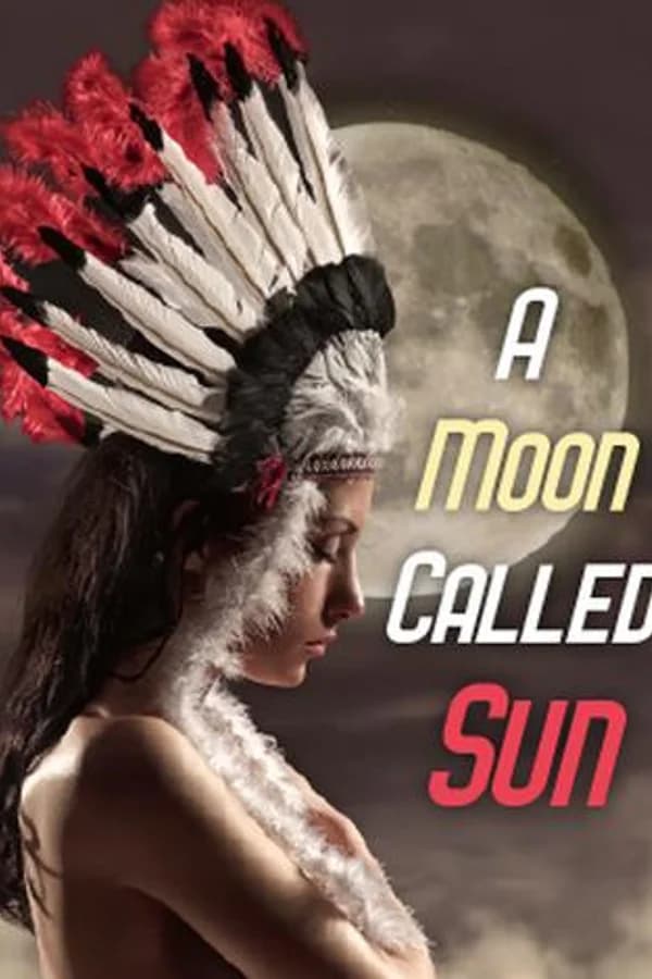 A Moon Called Sun