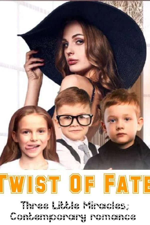 Twist Of Fate: Three Little Miracles