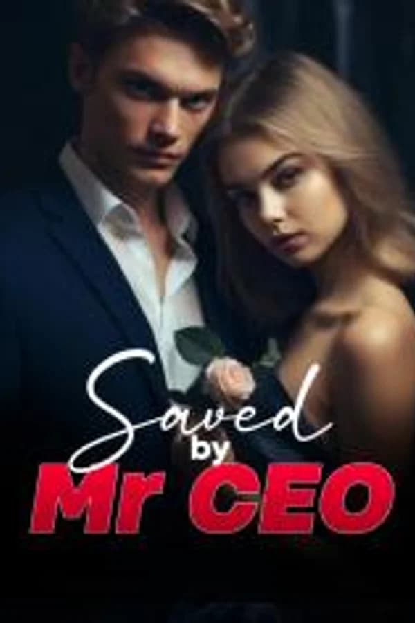 Saved By Mr CEO