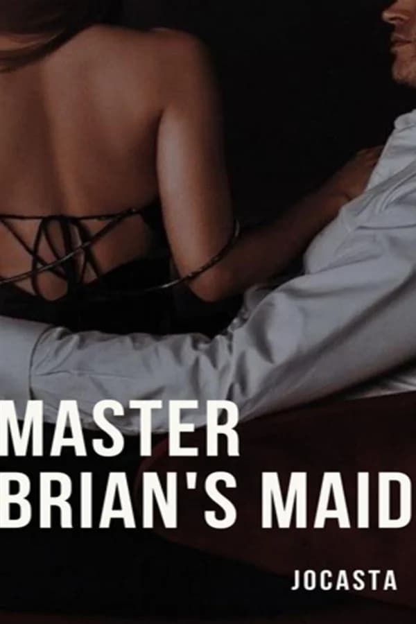 Master Brian's maid