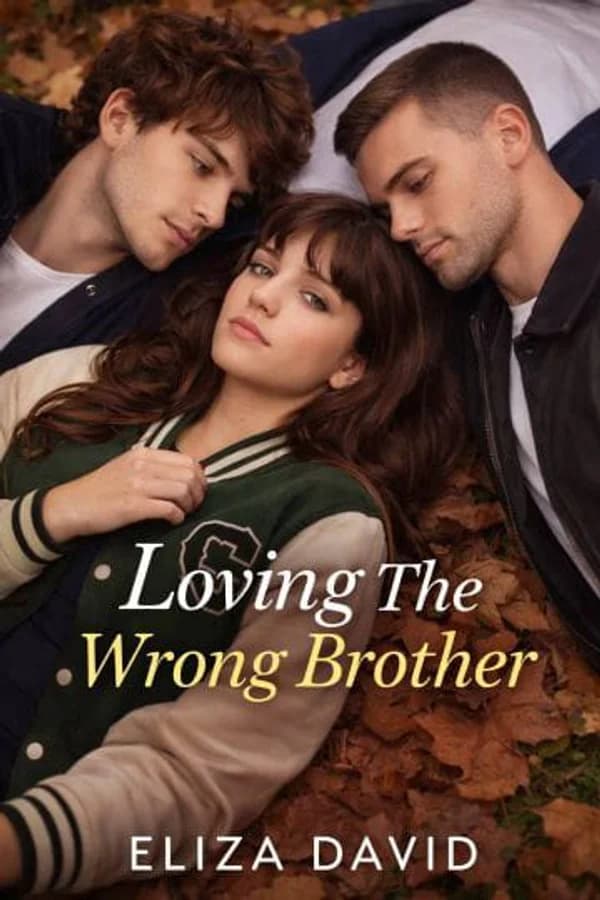 Loving The Wrong Brother
