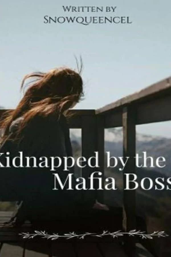 Kidnapped by the Mafia Boss