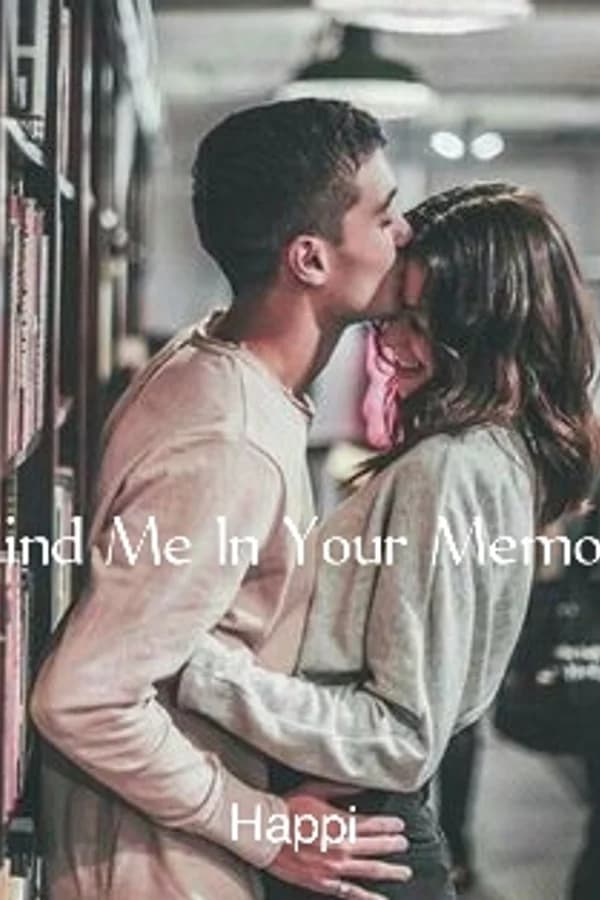 Find Me In Your Memory