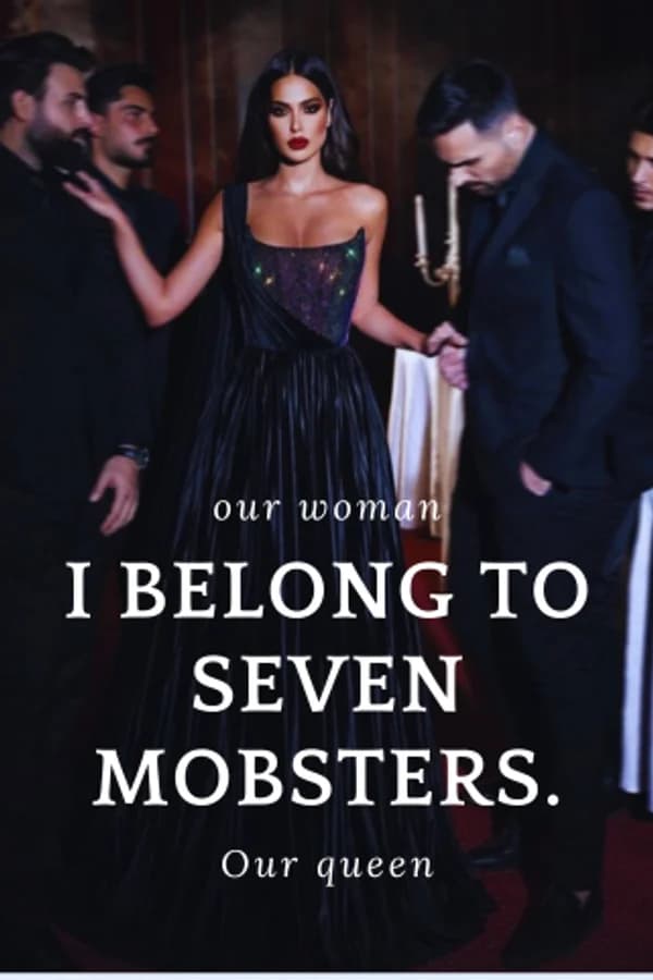 I belong to seven mobsters.