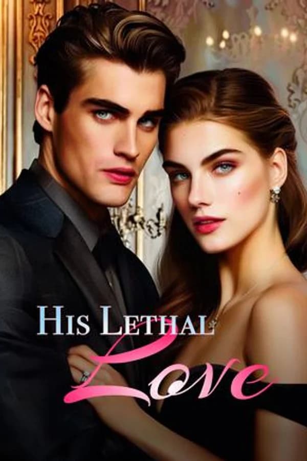 His Lethal Love