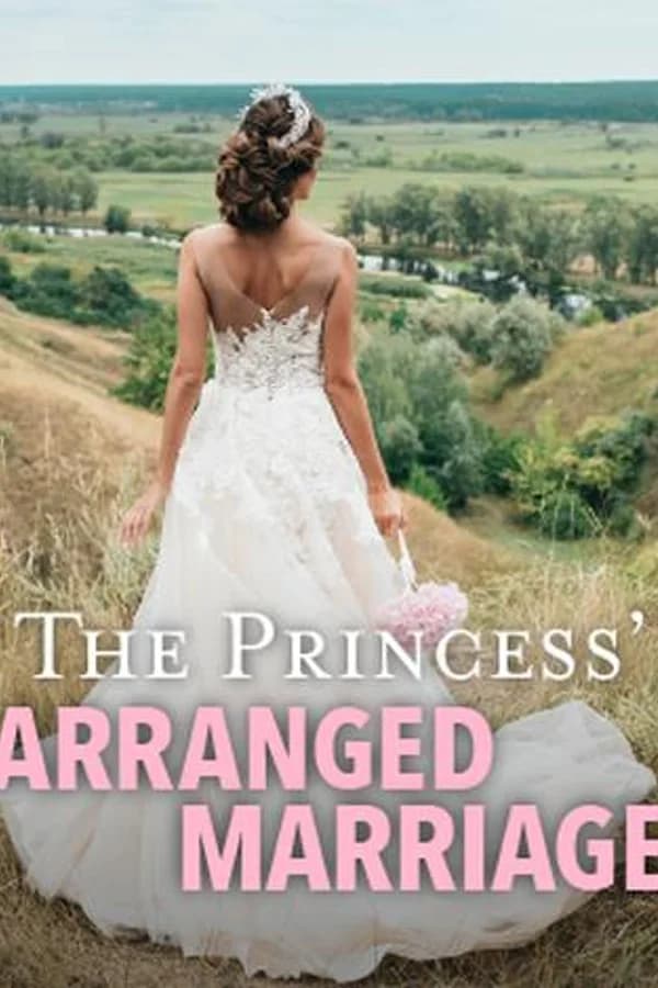 The Princess Arranged Marriage