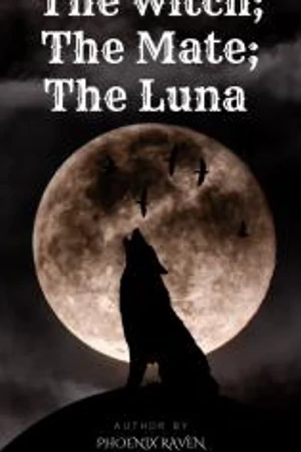 The Witch; The Mate; The Luna