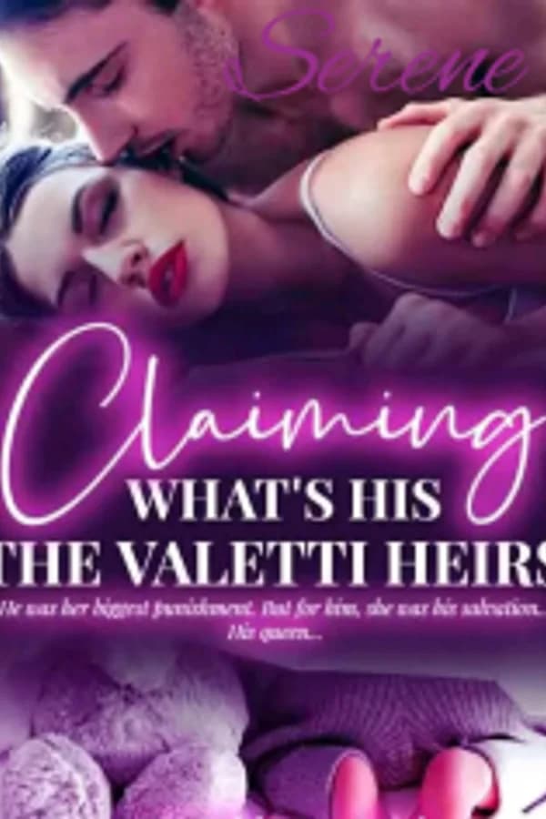 CLAIMING WHAT'S HIS THE VALETTI HEIRS