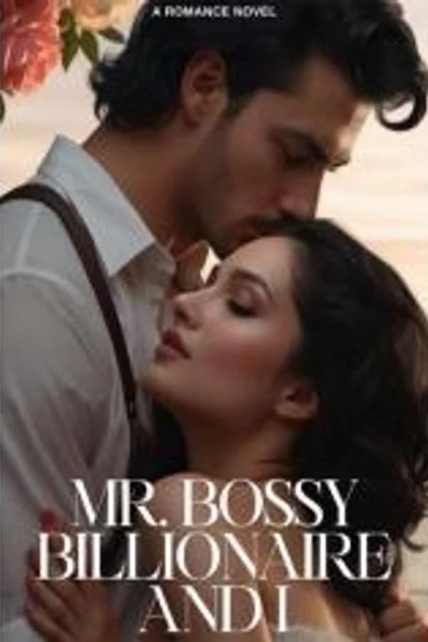 Mr. Bossy Billionaire and I
