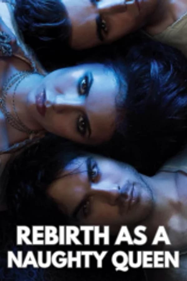 Rebirth As A Naughty Queen