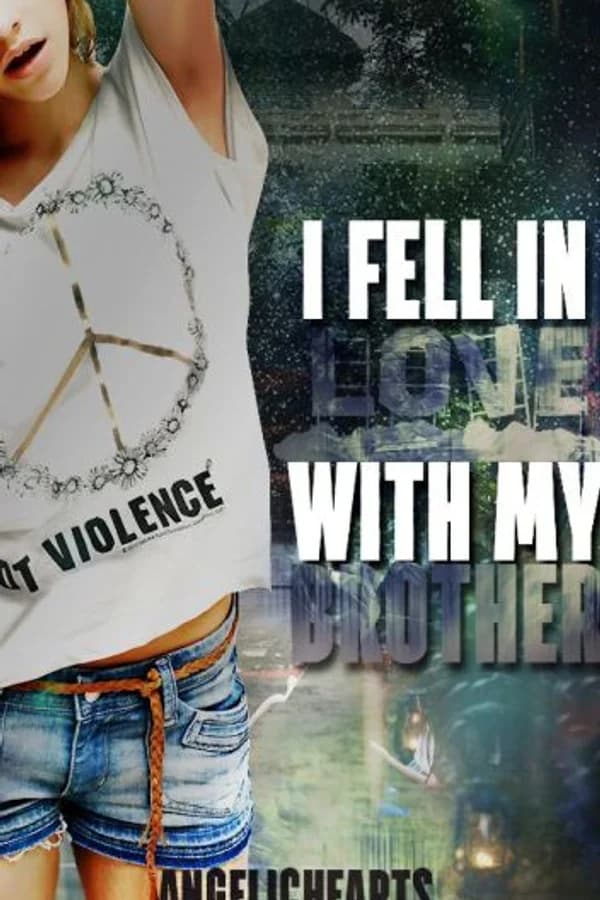 I Fell For My Brother