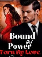 Bound By Power, Torn By Love