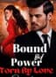 Bound By Power, Torn By Love