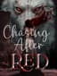 Chasing After Red