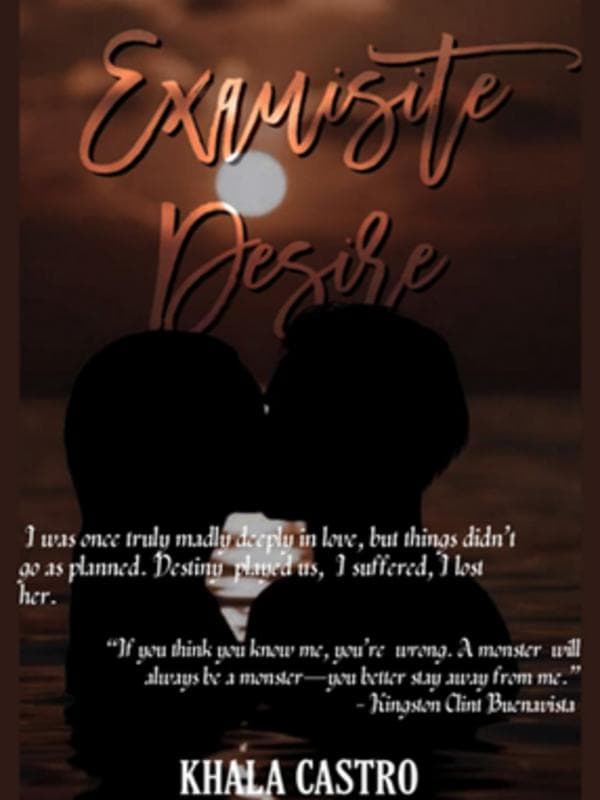 EXQUISITE DESIRE