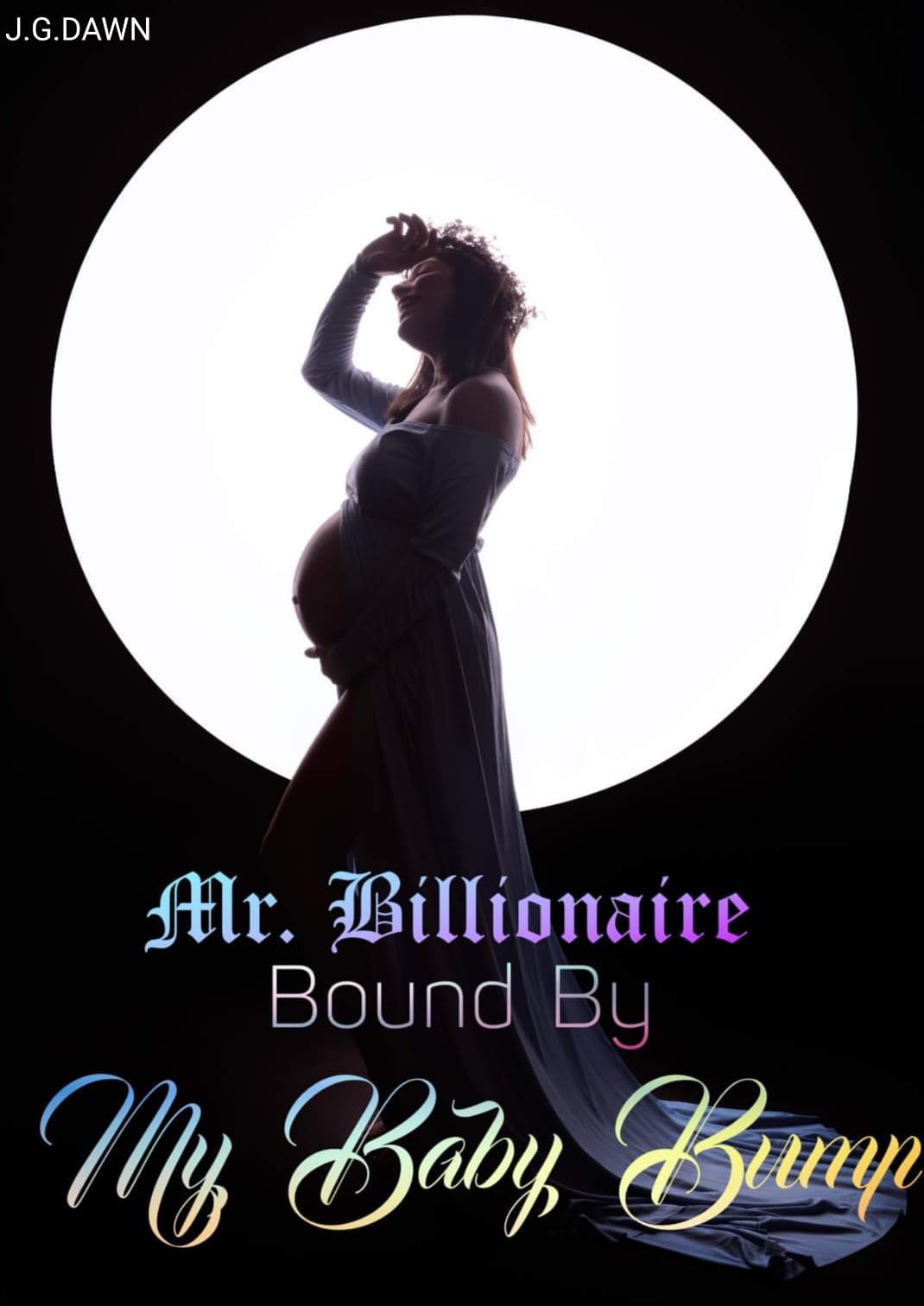 Mr.Billionaire Bound By My Baby Bump