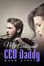 My Arrogant CEO Daddy