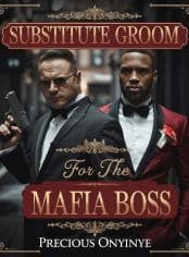 Substitute Groom For The Mafia Boss 