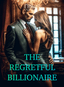 The Regretful Billionaire