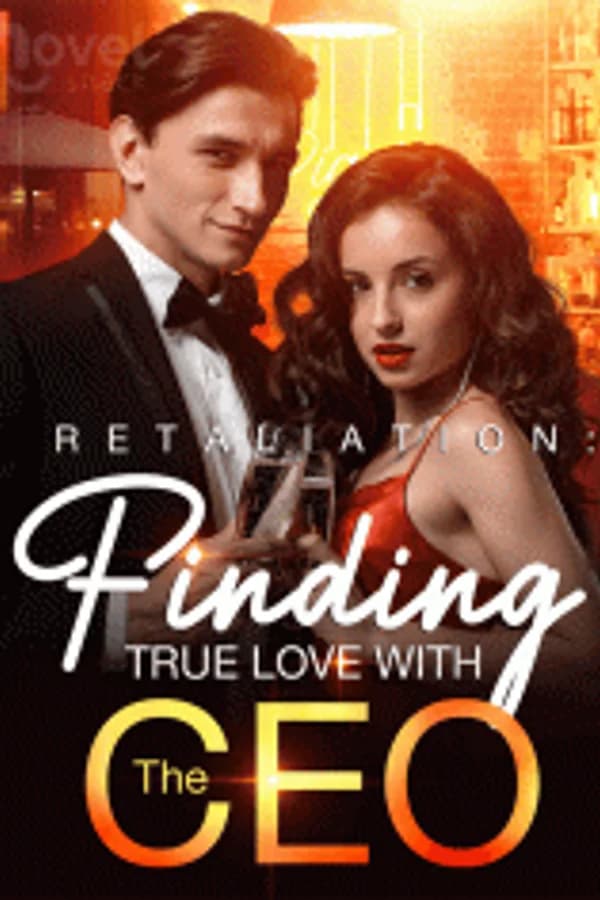 Retaliation:Finding True Love with the CEO