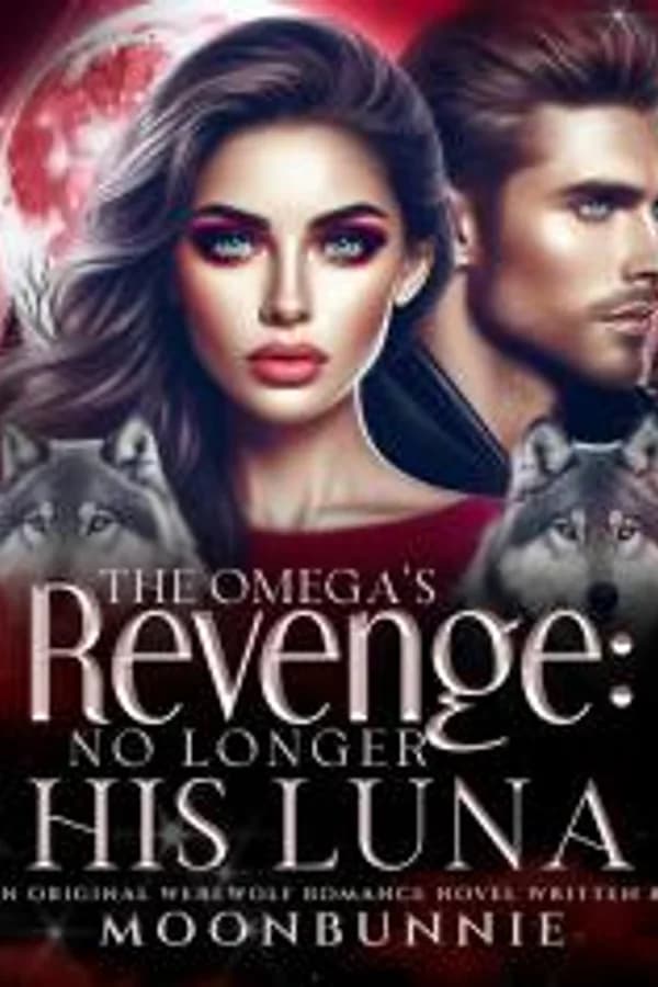 The Omega's Revenge: No Longer His Luna