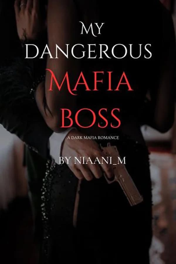 My Dangerous Mafia Boss