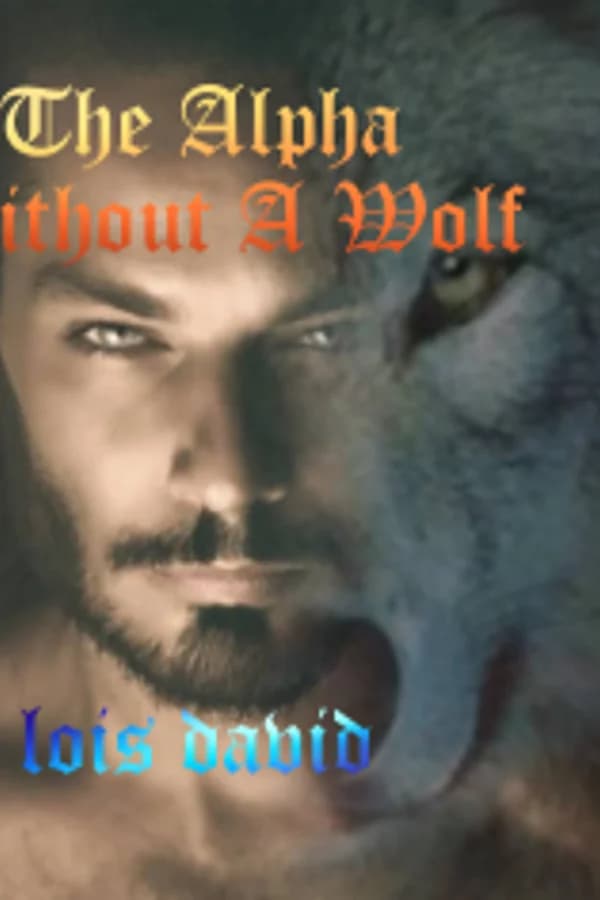The Alpha Without A Wolf