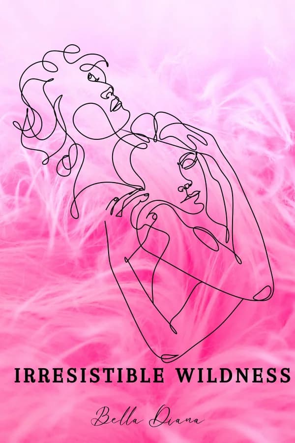 Irresistible Wildness
