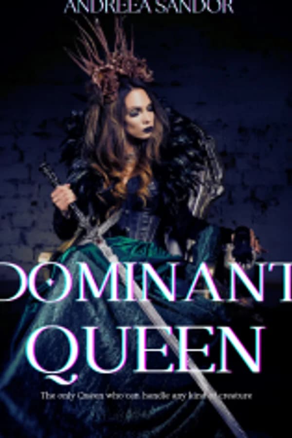 Dominant Queen