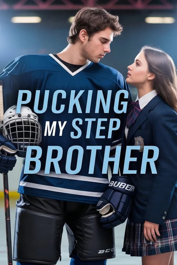 PUCKING MY STEP BROTHER