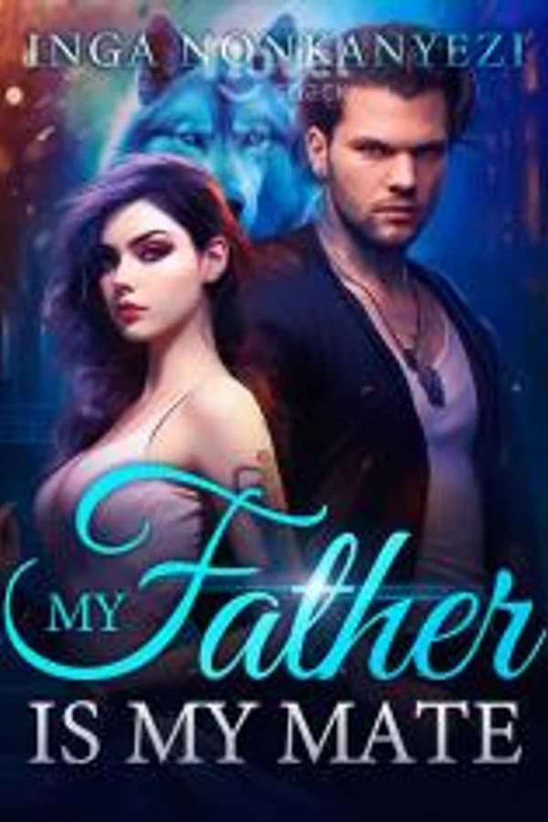My Father Is My Mate