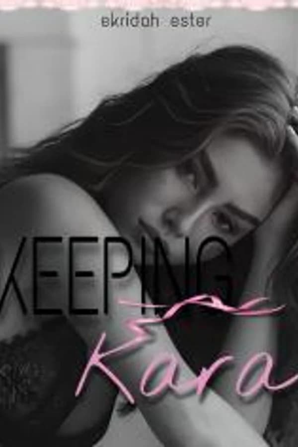 Keeping Kara